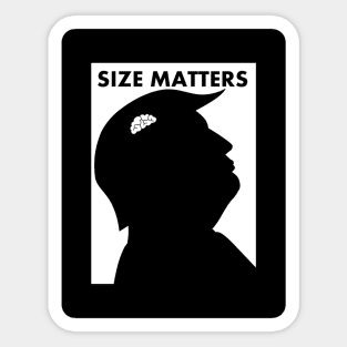 Size Matters Trump Sticker